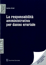 La responsabilità amministrativa del danno erariale